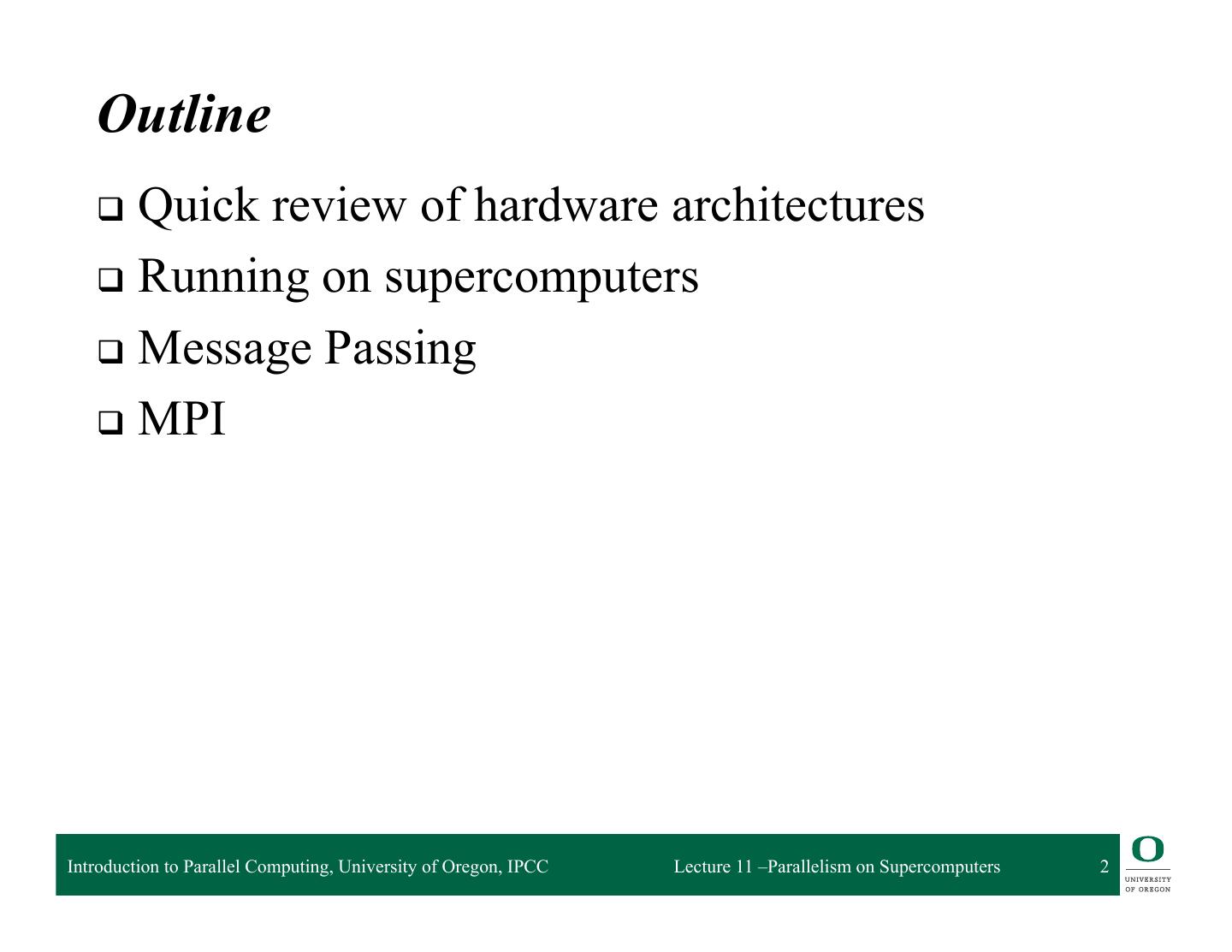 11-Parallelism on Supercomputers and the Message Passing Interface (MPI)