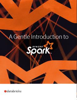 A Gentle Introduction to Apache Spark