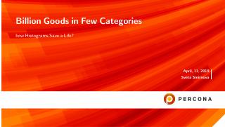 Billion Goods in Few Categories