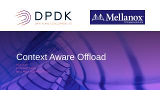 Offloading Context Aware Flows, OVS-DPDK Conn...