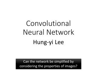 Convolutional  Neural Network