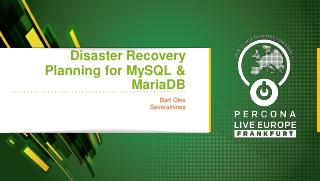 Disaster Recovery Planning for MySQL &amp; MariaDB