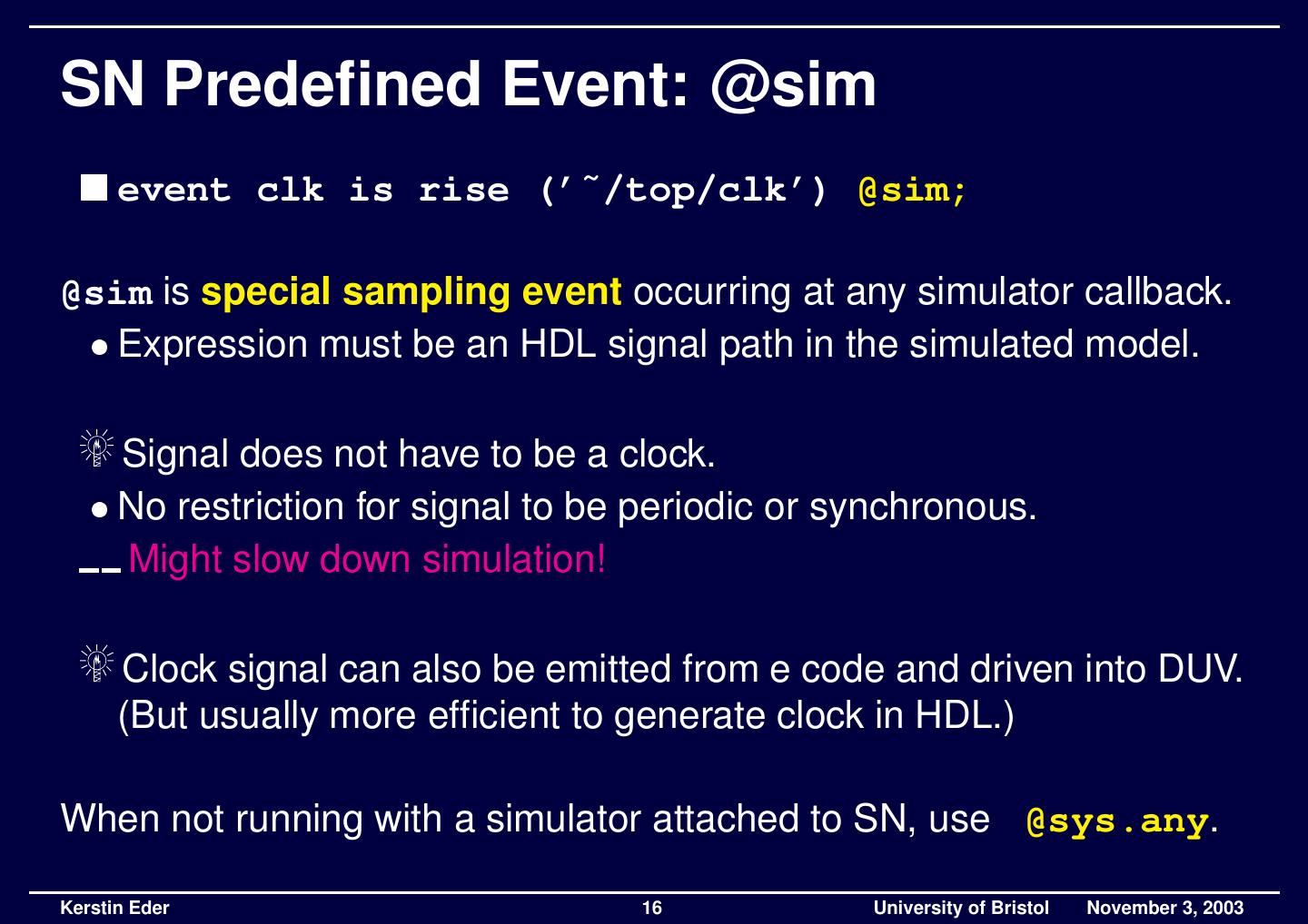 High Level Simulation based Verification