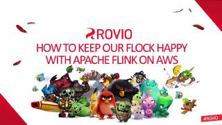 How to keep our flock happy with Apache Flink...