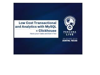 Low Cost Transactional and Analytics With MyS...