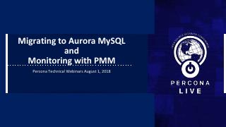 Migrating Aurora Monitoring PMM