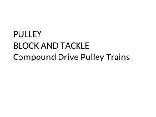 PULLEY BLOCK AND TACKLE Compound Drive Pulley...