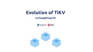 PingCAP-Infra-Meetup-101-tangliu-Evolution+of...