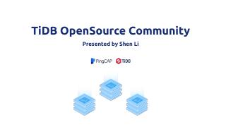 PingCAP-Infra-Meetup-103-shenli-TiDB-OpenSour...