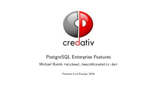 PostgreSQL Enterprise Features