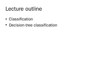 A Decision Tree for