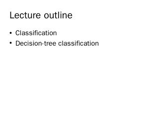 A Decision Tree for