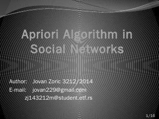 Apriori Algorithm in Social Networks