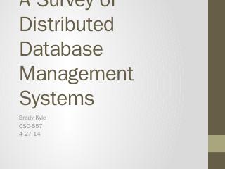 A Survey of Distributed Database Management S...