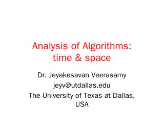 Algorithm Analysis &amp; Time Complexity - UT Dallas