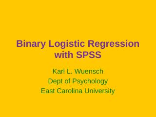 Binary Logistic Regression with SPSS - East C...