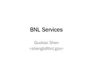 BNL Services: Snapshot and unit conversion - ...