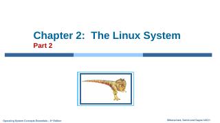 Chapter 2: The Linux System Part 2