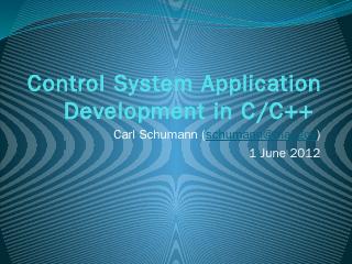 Control System Application Development in C/C++