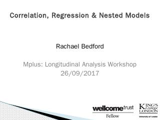 Correlation, Regression &amp; Nested Models (PPTX)