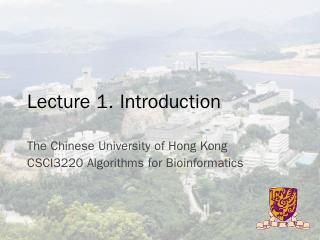 CSCI3220 Algorithms for Bioinformatics - CUHK...