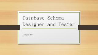 Database Schema Designer and Tester