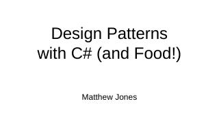 Design Patterns with C# (and Food!) - Excepti...