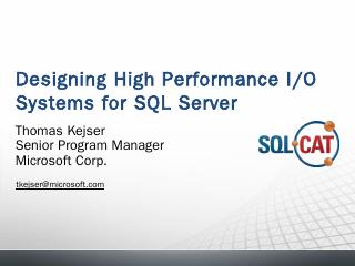 Designing I/O systems for SQL Server - SQLBits