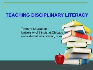 Disciplinary Literacy - Shanahan on Literacy