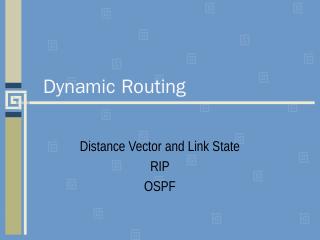 Dynamic Routing