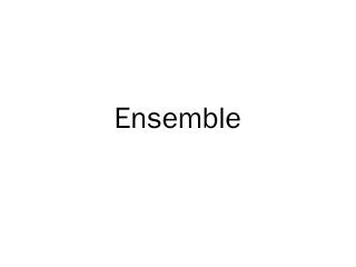 ensemble