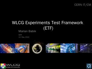 etf_intro_wlcg.pptx - CERN Indico