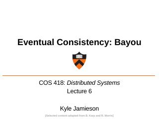 Eventual Consistency: Bayou - cs.Princeton