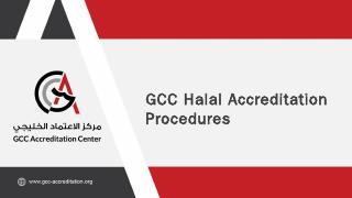 GCC Halal Accreditation Procedures What is Ha...