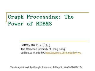 Graph Processing: The Power of RDBMS