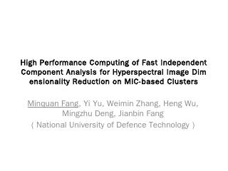 High Performance Computing of Fast Independen...