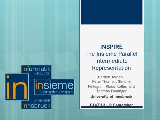 INSPIRE The Insieme Parallel Intermediate Rep...