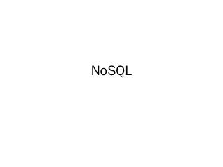 Intro to NoSQL - BigData