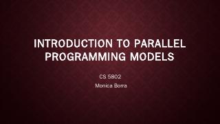 Introduction to parallel programming models