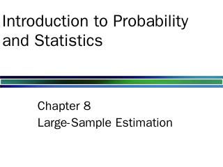 Introduction to Probability and Statistics El...