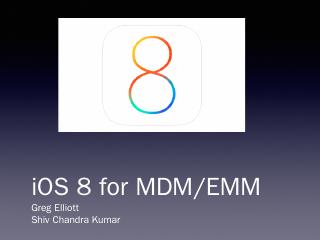 iOS 8 for MDM/EMM