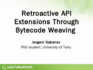 Retroactive API extensions Through Bytecode W...