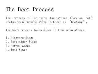 kernel typically lives in the /boot partition