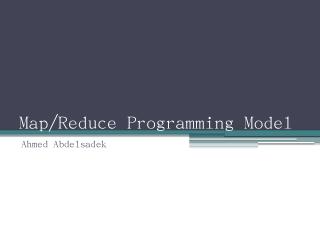 Map/Reduce Programming Model - network system...