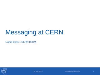 Messaging at CERN.pptx - CERN Indico