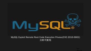 MySQL Exploit Remote Root Code Execution Priv...