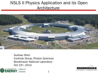 NSLS II Physics Application and its Open Arch...