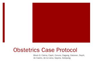 Obstetrics Case Protocol