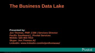 Pivotal Business Data Lake v2 - Meetup