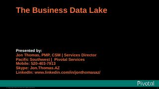 Pivotal Business Data Lake v2 - Meetup